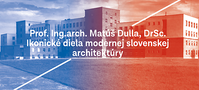 Ikonické diela modernej slovenskej architektúry 
