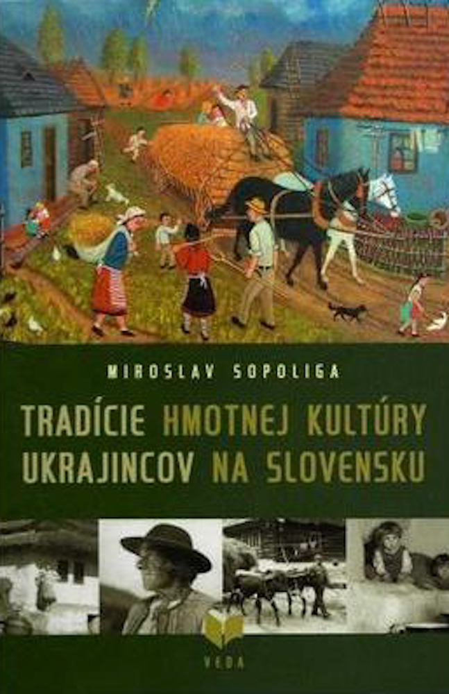 Tradície hmotnej kultúry Ukrajincov na Slovensku