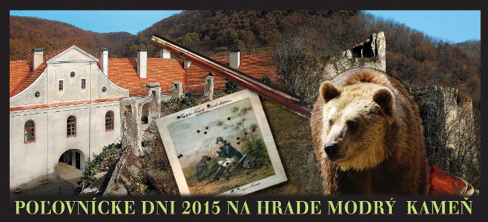 Poľovnícke dni 2015 na hrade Modrý Kameň