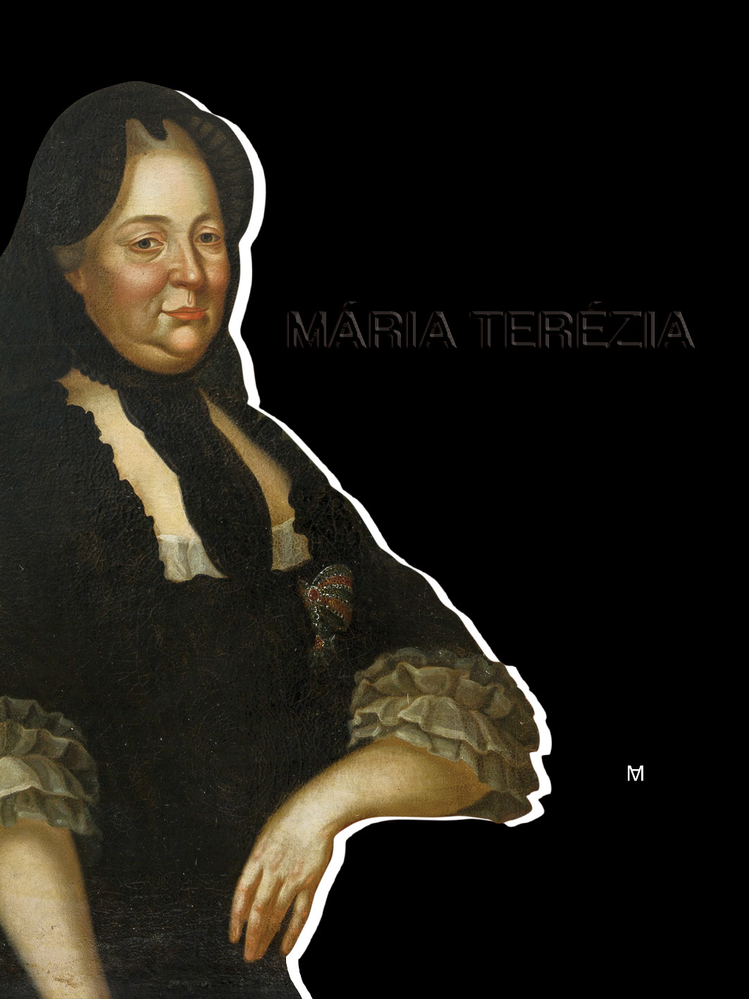 Mária Terézia - Kráľovná a jej doba v zbierkach Andrássyovcov