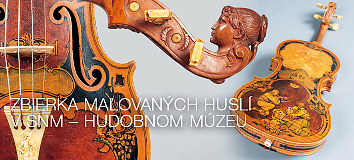 Zbierka maľovaných huslí v SNM – Hudobnom múzeu