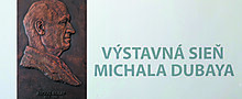 Sprístupnenie výstavnej siene Michala Dubaya a odhalenie pamätnej tabule